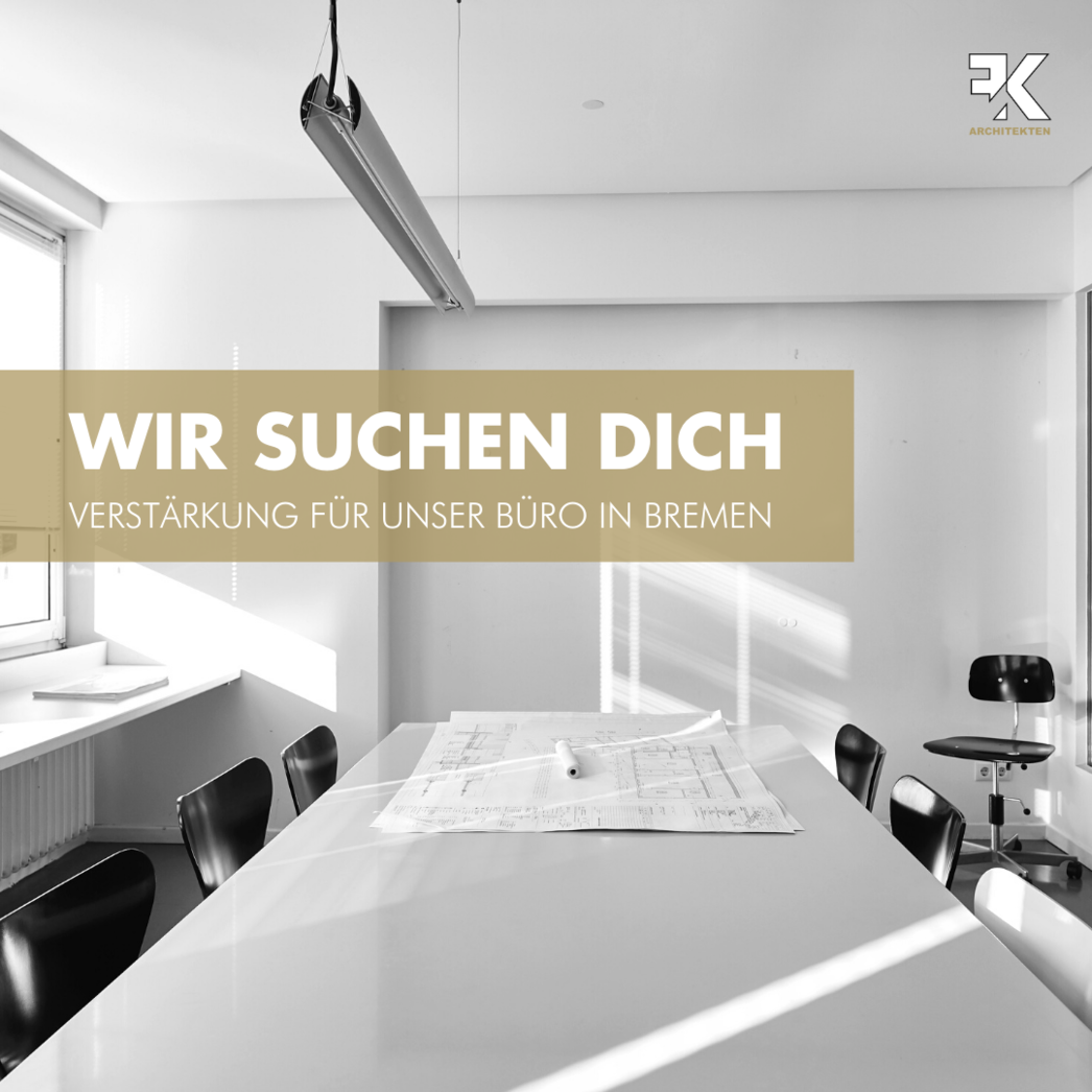 ARCHITEKTURBÜRO IN BREMER INNENDSTADT SUCHT VERSTÄRKUNG - Architekt*in für die LP 3-5