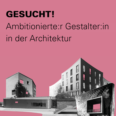 Ambitionierte:r Gestalter:in in der Architektur gesucht!